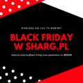 Black Friday w sharg.pl